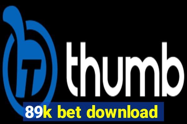 89k bet download